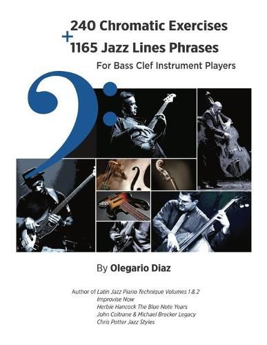 Cover image for 240 Chromatic Exercises + 1165 Jazz Lines Phrases for Bass Clef Instrument Players