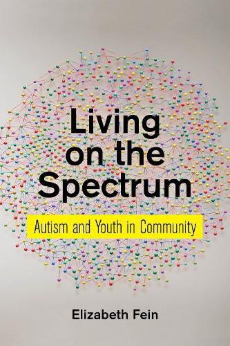 Cover image for Living on the Spectrum: Autism and Youth in Community