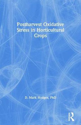 Cover image for Postharvest Oxidative Stress in Horticultural Crops