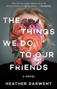 Cover image for The Things We Do to Our Friends