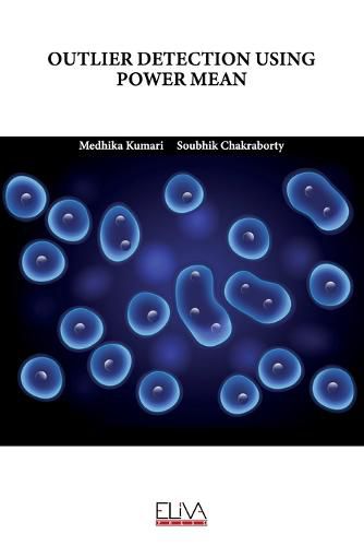 Cover image for Outlier Detection Using Power Mean