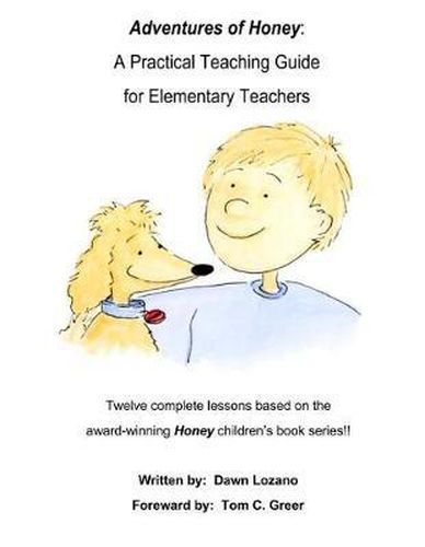 Cover image for Adventures of Honey: A Practical Teaching Guide for Elementary Teachers