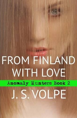 Cover image for From Finland with Love (Anomaly Hunters, Book Two)