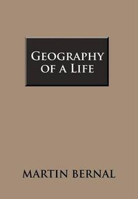 Cover image for Geography of a Life