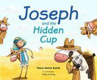 Cover image for Joseph and the Hidden Cup