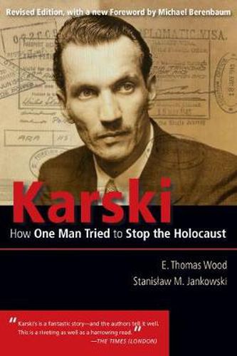 Cover image for Karski: How One Man Tried to Stop the Holocaust