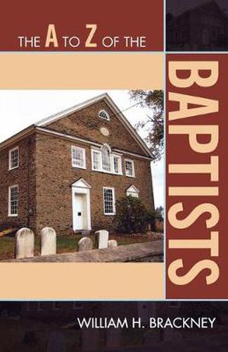 Cover image for The A to Z of the Baptists