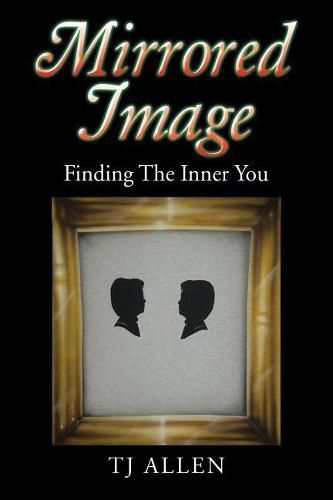 Cover image for Mirrored Image: Finding The Inner You