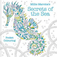 Cover image for Millie Marotta's Secrets of the Sea Pocket Colouring