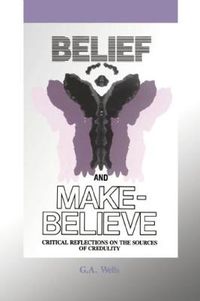 Cover image for Belief and Make-Believe: Critical Reflections On The Sources of Credulity