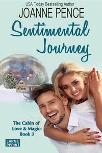 Cover image for Sentimental Journey [Large Print]: The Cabin of Love & Magic