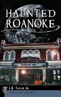 Cover image for Haunted Roanoke