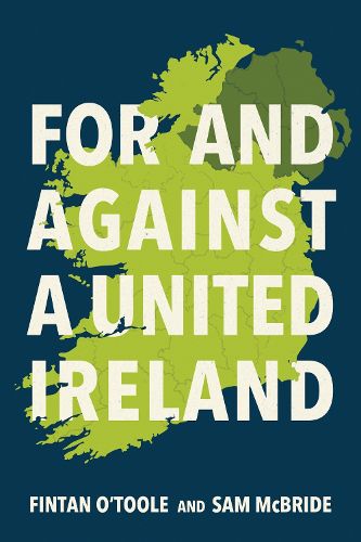 Cover image for For and Against a United Ireland
