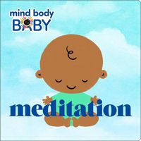Cover image for Mind Body Baby: Meditation