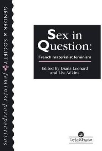 Cover image for Sex In Question: French Feminism