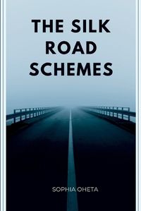 Cover image for The Silk Road Schemes