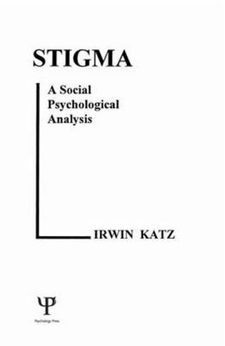 Cover image for Stigma: A Social Psychological Analysis