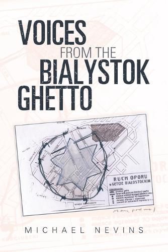 Cover image for Voices from the Bialystok Ghetto