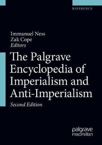 Cover image for The Palgrave Encyclopedia of Imperialism and Anti-Imperialism