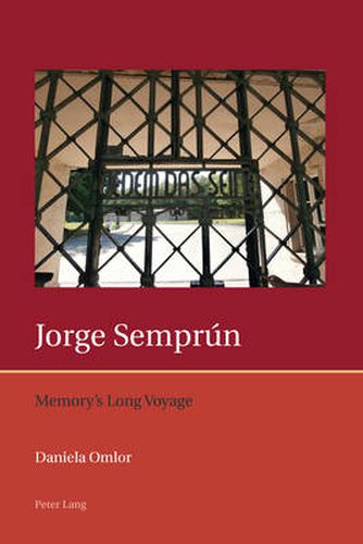 Cover image for Jorge Semprun: Memory's Long Voyage