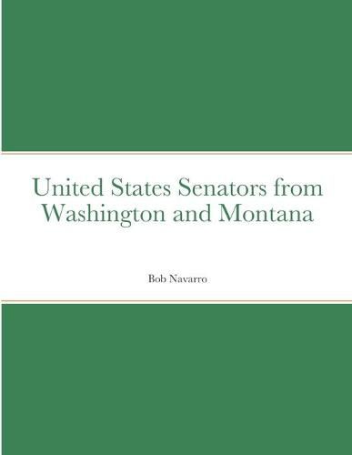 United States Senators from Washington and Montana