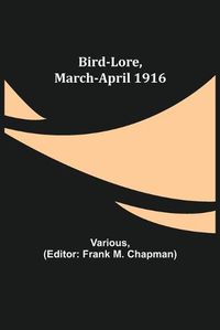 Cover image for Bird-Lore, March-April 1916