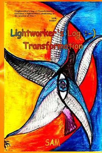 Cover image for Lightworker's Log: -): Transformation