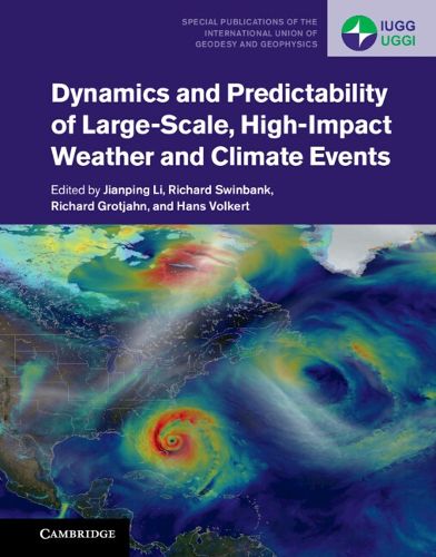 Cover image for Dynamics and Predictability of Large-Scale, High-Impact Weather and Climate Events