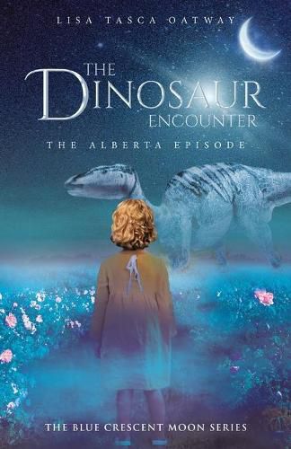 Cover image for The Dinosaur Encounter: The Alberta Episode