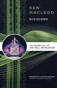 Cover image for Divisions: The Second Half of the Fall Revolution