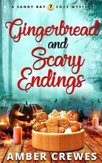 Cover image for Gingerbread and Scary Endings