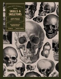 Cover image for Skulls and Skeletons: An Image Archive and Anatomy Reference Book for Artists and Designers: An Image Archive and Drawing Reference Book for Artists and Designers