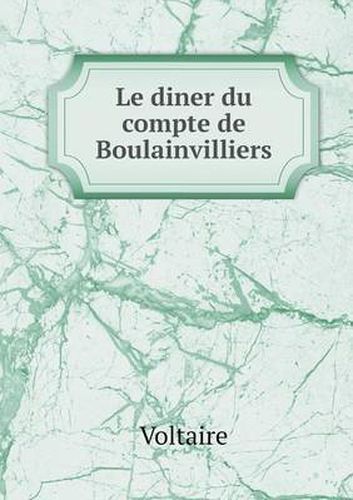 Cover image for Le diner du compte de Boulainvilliers