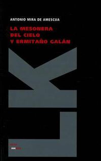 Cover image for La Mesonera del Cielo Y Ermitano Galan