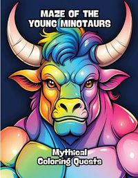 Cover image for Maze of the Young Minotaurs