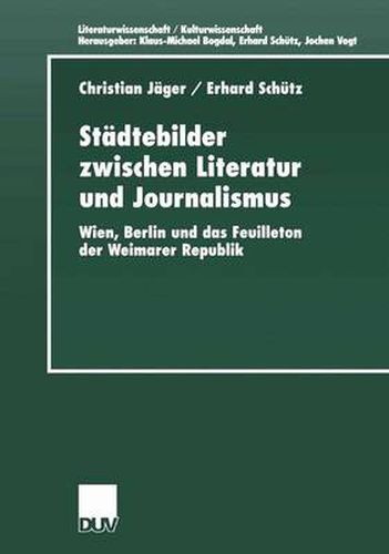 Stadtebilder Zwischen Literatur und Journalismus