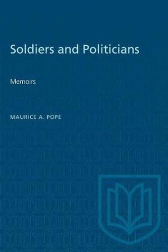 Cover image for Soldiers and Politicians: Memoirs