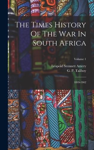 Cover image for The Times History Of The War In South Africa