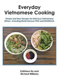 Cover image for Everyday Vietnamese Cooking