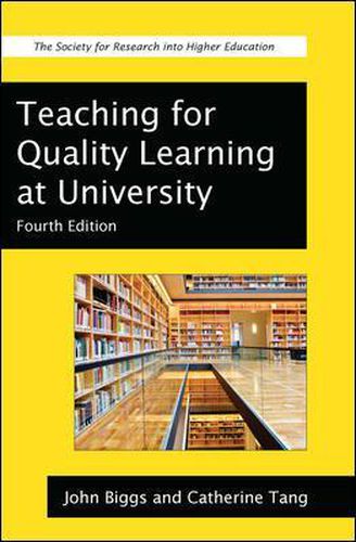 Cover image for Teaching for Quality Learning at University