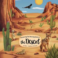 Cover image for Discovering the Amazing World of the Desert