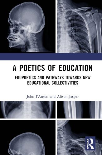 A Poetics of Education