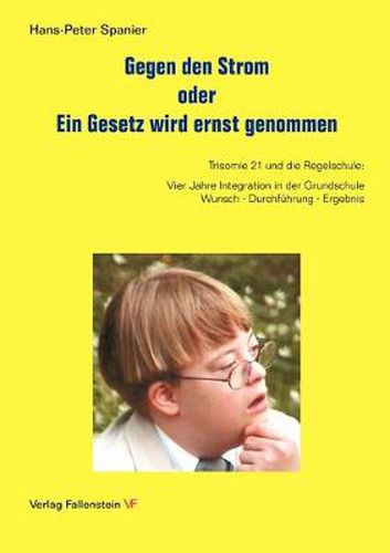 Cover image for Gegen den Strom oder Ein Gesetz wird ernst genommen