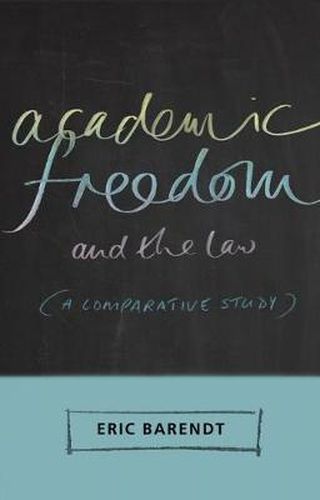 Cover image for Academic Freedom and the Law: A Comparative Study