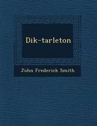 Cover image for Dik-Tarleton