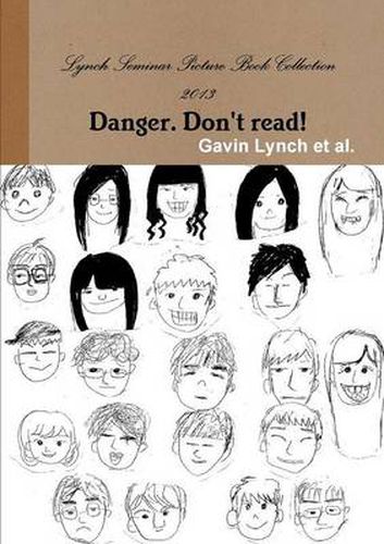 Cover image for Lynch Seminar Picture Book Collection 2013 Danger. Don't Read!