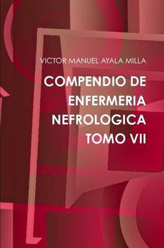 Cover image for Compendio De Enfermeria Nefrologica Tomo VII