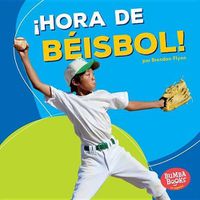 Cover image for !Hora de Beisbol! (Baseball Time!)