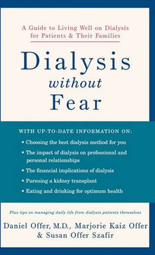 Cover image for Dialysis without Fear: A Guide to Living Well on Dialysis for Patients and Their Families