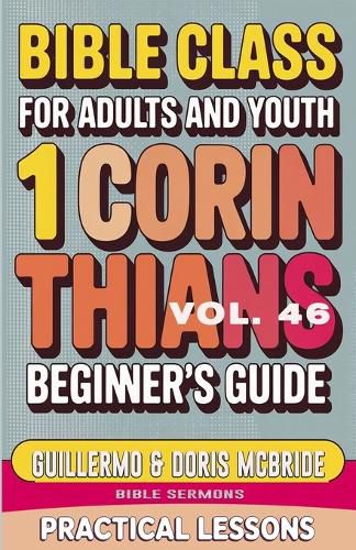 Cover image for Bible Class for Adults and Youth Beginner's Guide - 1 Corinthians